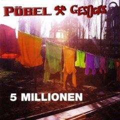 Pöbel Und Gesocks : 5 Millionen